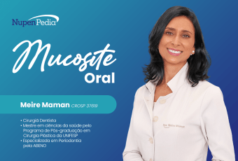 Mucosite Oral - Uma complicação debilitante.